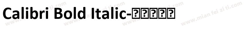 Calibri Bold Italic字体转换